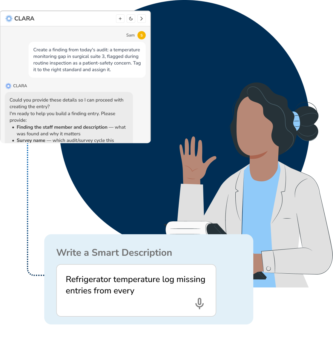 The Clara side panel mid-task: a request to create a finding from today's audit for a temperature monitoring gap in surgical suite 3, tag it to the right standard and assign it, with Clara listing the details she still needs, above a smart description field with a microphone