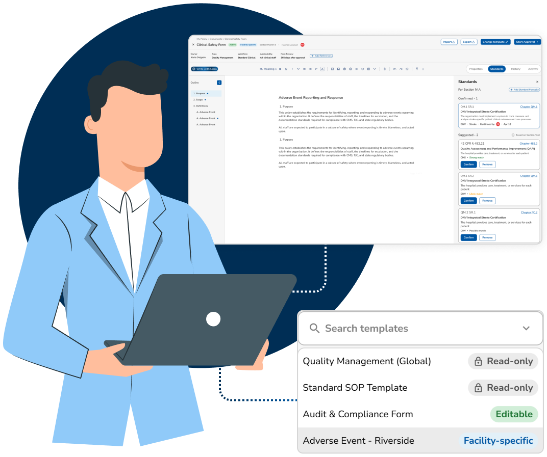 A clinician holding a laptop beside the policy editor: an Adverse Event Reporting and Response draft with a Standards panel of confirmed and suggested citations, and a template picker listing Quality Management (Global), Standard SOP Template, Audit and Compliance Form, and a facility-specific adverse event template