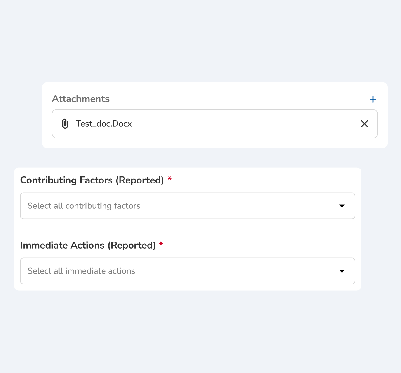 An attachments panel holding one document, above two required dropdowns labeled Contributing Factors (Reported) and Immediate Actions (Reported).