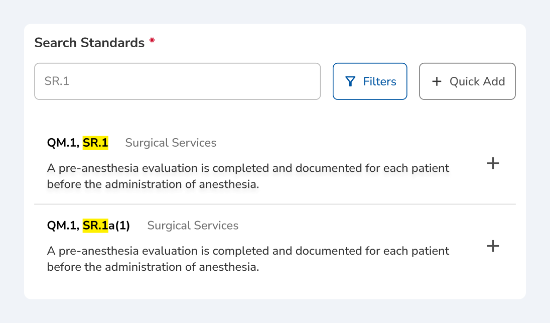 A Search Standards panel with SR.1 typed into the search box beside Filters and Quick Add buttons, and two matching requirement rows tagged QM.1, SR.1 and QM.1, SR.1a(1) under Surgical Services, each with a plus button