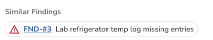A "Similar Findings" pill flagging FND-#3, a lab refrigerator temperature-log finding, as matching a recurrence pattern seen elsewhere.